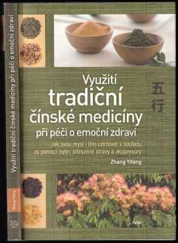 Využití tradiční čínské medicíny při péči o emoční zdraví