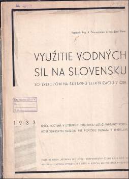 Ladislav Reiss: Využitie vodných síl na Slovensku so zreteľom na sústavnú elektrizáciu v ČSR