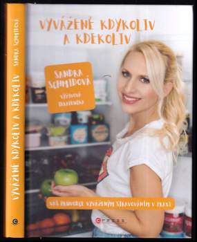 Schmidová Sandra: Vyváženě kdykoliv a kdekoliv