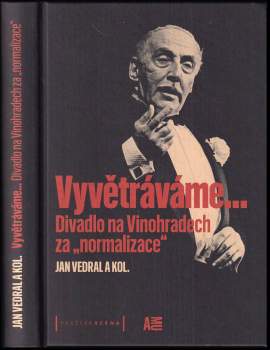 Vyvětráme, Divadlo na Vinohradech za normalizace