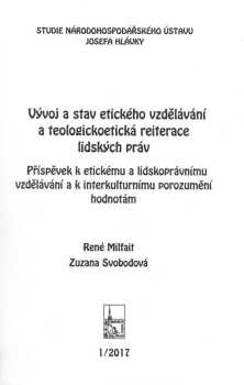 Vývoj a stav etického vzdělávání a teologickoetická reiterace lidských práv
