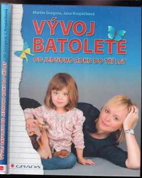 Vývoj batolete od jednoho roku do tří let