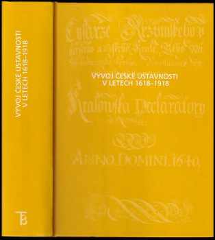 Vývoj české ústavnosti v letech 1618-1918