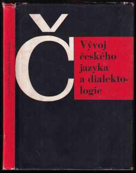 Vývoj českého jazyka a dialektologie