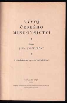 Josef Ječný: Vývoj českého mincovnictví