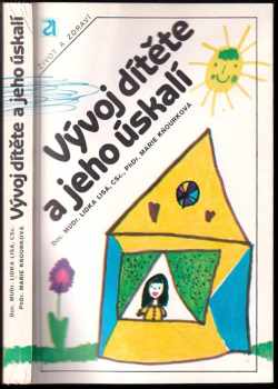 Vývoj dítěte a jeho úskalí