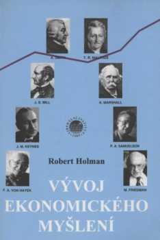 Robert Holman: Vývoj ekonomického myšlení
