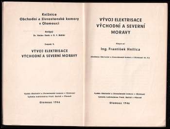 František Hnilica: Vývoj elektrisace východní a severní Moravy