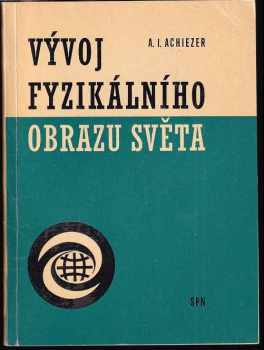 Vývoj fyzikálního obrazu světa