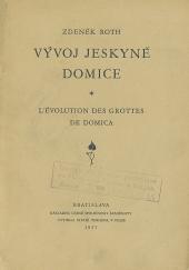 Vývoj jeskyně Domice