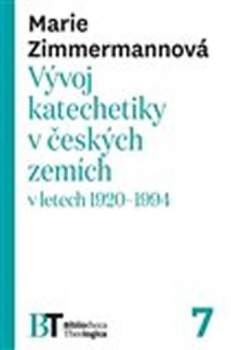 Vývoj katechetiky v českých zemích v letech 1920-1994