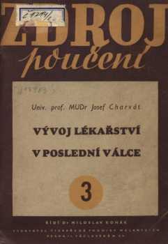 Vývoj lékařství v poslední válce