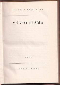 Čestmír Loukotka: Vývoj písma