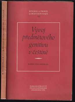 Karel Hausenblas: Vývoj předmětového genitivu v češtině