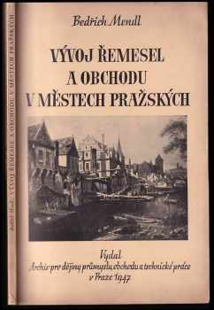 Vývoj řemesel a obchodu v městech pražských