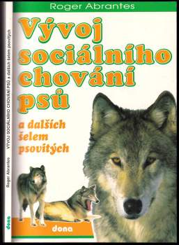 Vývoj sociálního chování psů a dalších šelem psovitých