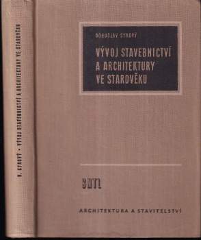 Vývoj stavebnictví a architektury ve starověku