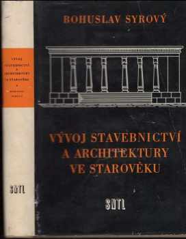 Vývoj stavebnictví a architektury ve starověku