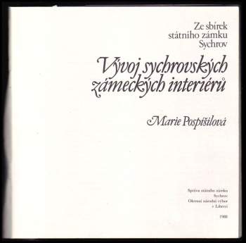 Marie Pospíšilová: Vývoj sychrovských zámeckých interiérů