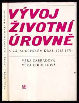 Vývoj životní úrovně v západočeském kraji 1945-1975