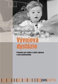 Markéta Doležalová: Vývojová dysfázie