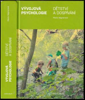 Vývojová psychologie. Dětství a dospívání