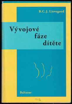 Vývojové fáze dítěte