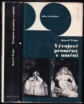 Karel Teige: Vývojové proměny v umění