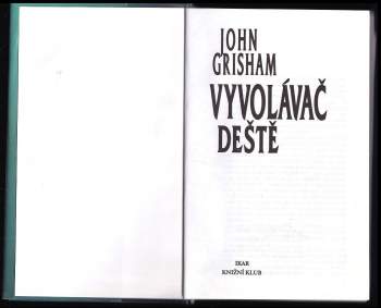 John Grisham: Vyvolávač deště