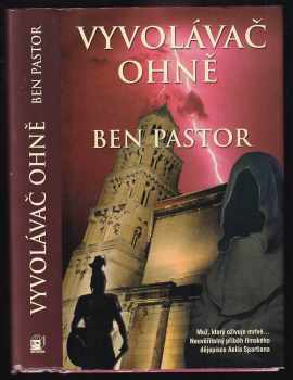 Vyvolávač ohně - Ben Pastor (2009, Metafora) - ID: 401064