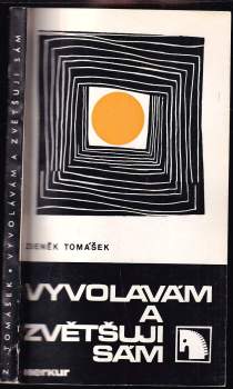 Vyvolávám a zvětšuji sám
