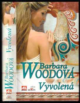 Barbara Wood: Vyvolená