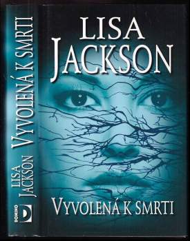 Vyvolená k smrti - Lisa Jackson (2010, Domino) - ID: 820128