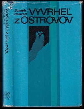 Joseph Conrad: Vyvrheľ z ostrovov