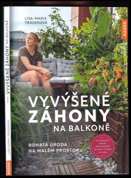Lisa-Maria Trauer: Vyvýšené záhony na balkoně
