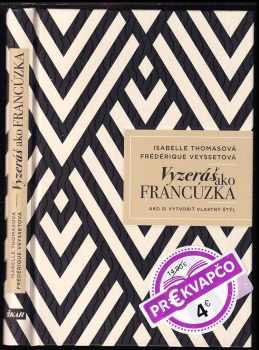 Isabelle Thomas: Vyzeráš ako Francúzka