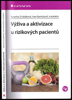 Výživa a aktivizace u rizikových pacientů