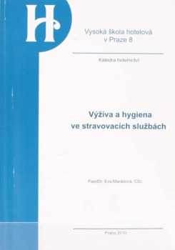 Eva Marádová: Výživa a hygiena ve stravovacích službách