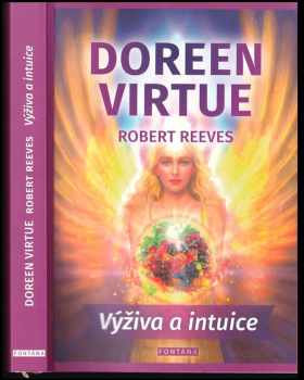 Doreen Virtue: Výživa a intuice