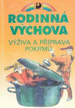 Výživa a příprava pokrmů pro 6.-9. ročník základní školy a odpovídající ročníky víceletého gymnázia