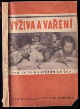 Marie Úlehlová-Tilschová: Výživa a vaření