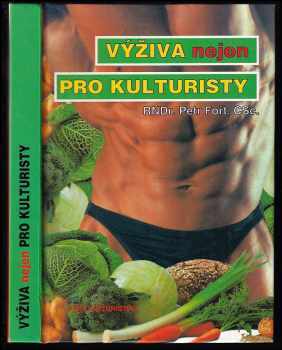 Výživa (nejen) pro kulturisty