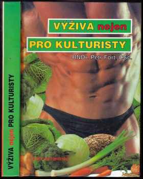 Výživa (nejen) pro kulturisty