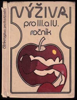 Výživa pro 3. a 4. ročník středních odborných učilišť studijní obor číšník-servírka a pro 1. ročník učební obor kuchař-číšník