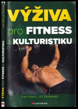 Ivan Mach: Výživa pro fitness a kulturistiku