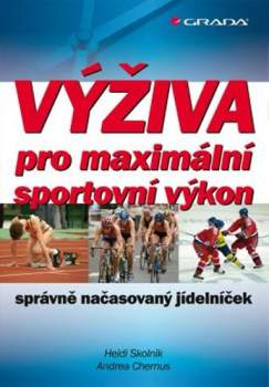 Heidi Skolnik: Výživa pro maximální sportovní výkon