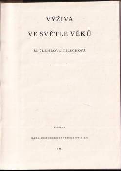 Marie Úlehlová-Tilschová: Výživa ve světle věků