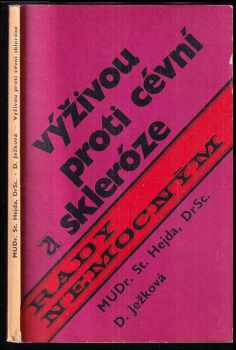 Výživou proti cévní skleróze a předčasnému stárnutí a dalších jedenáct kapitol o výživě
