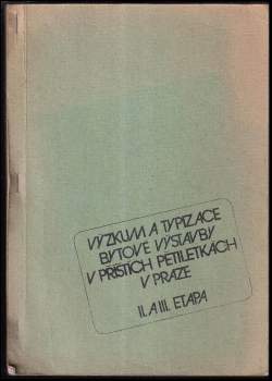 Výzkum a typizace bytové výstavby v příštích pětiletkách v praze
