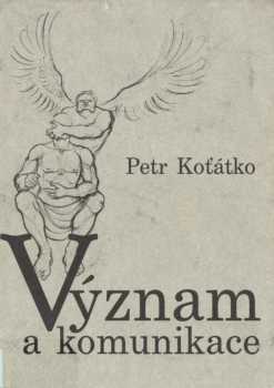 Význam a komunikace